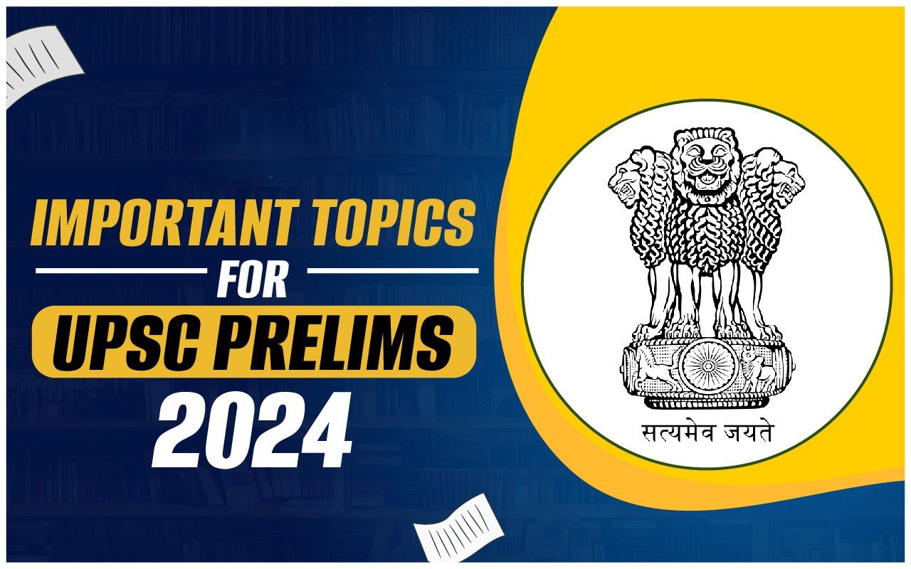 Mastering the Essentials: Key Topics to Prioritize for UPSC Exams 2024 with the Best IAS Coaching in Lucknow